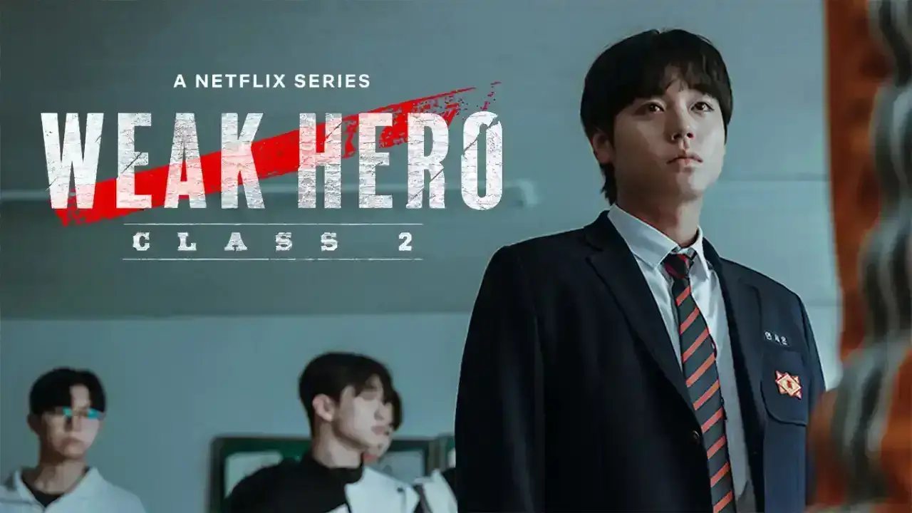 Weak Hero Class 1 – Season 2 kdrama