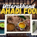 Uttarakhand Pahadi Food