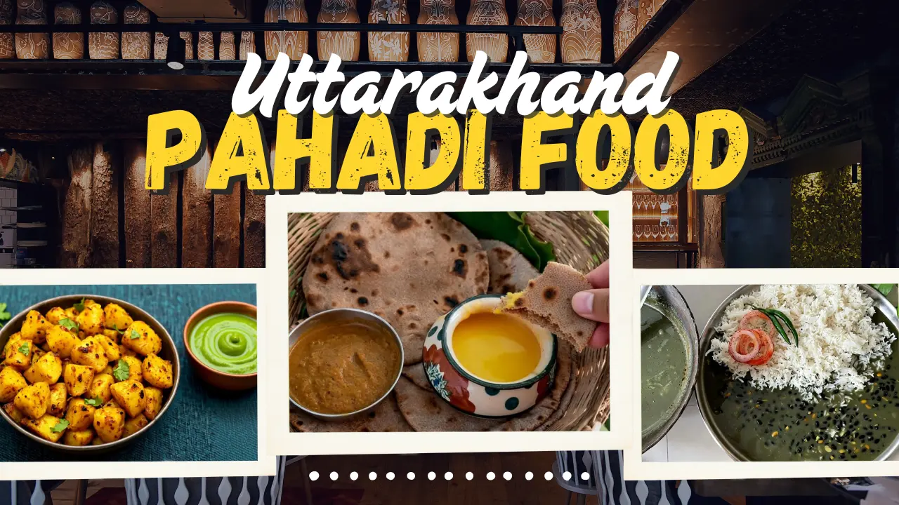 Uttarakhand Pahadi Food